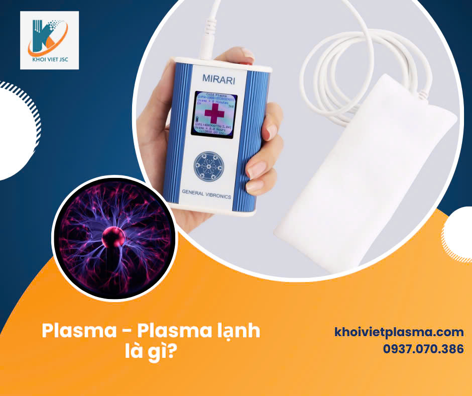 Plasma - Plasma lạnh là gì
